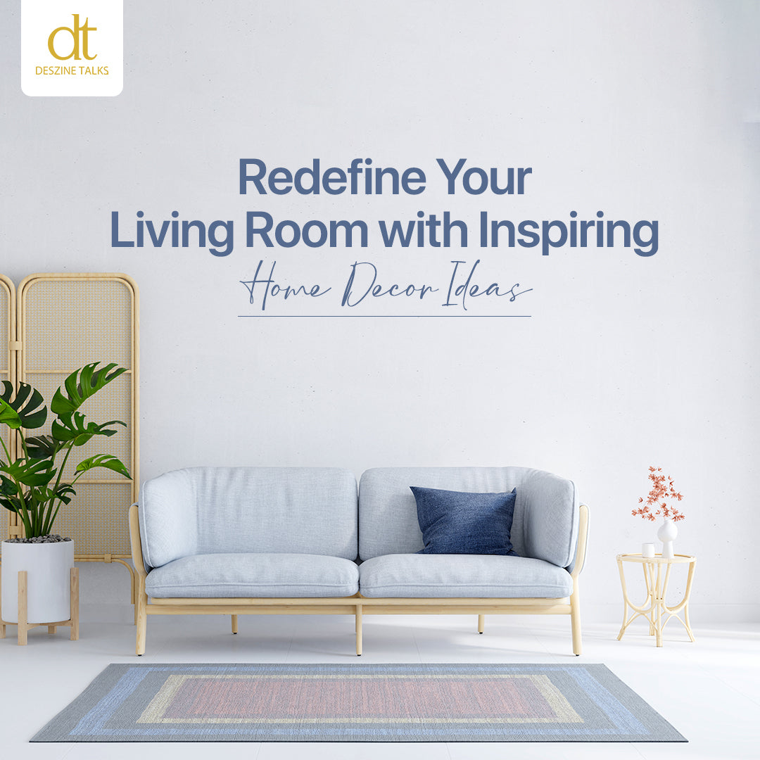 Redefine Your Living Room with Inspiring Home Decor Ideas