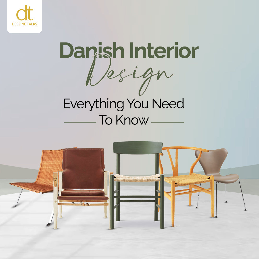 Danish Interior Design: Everything You Need To Know